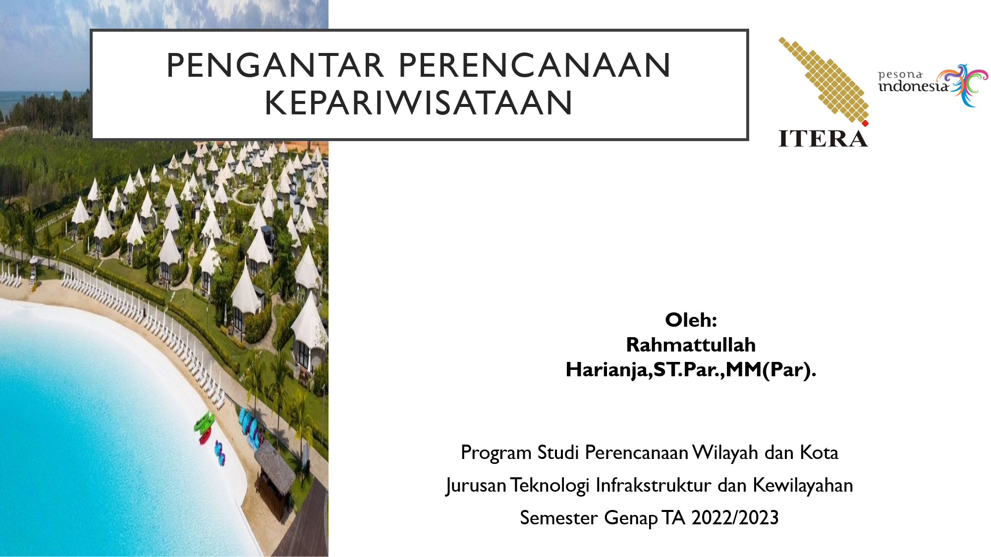 Pengantar Perencanaan Kepariwisataan PWK Ganjil 2022-2023