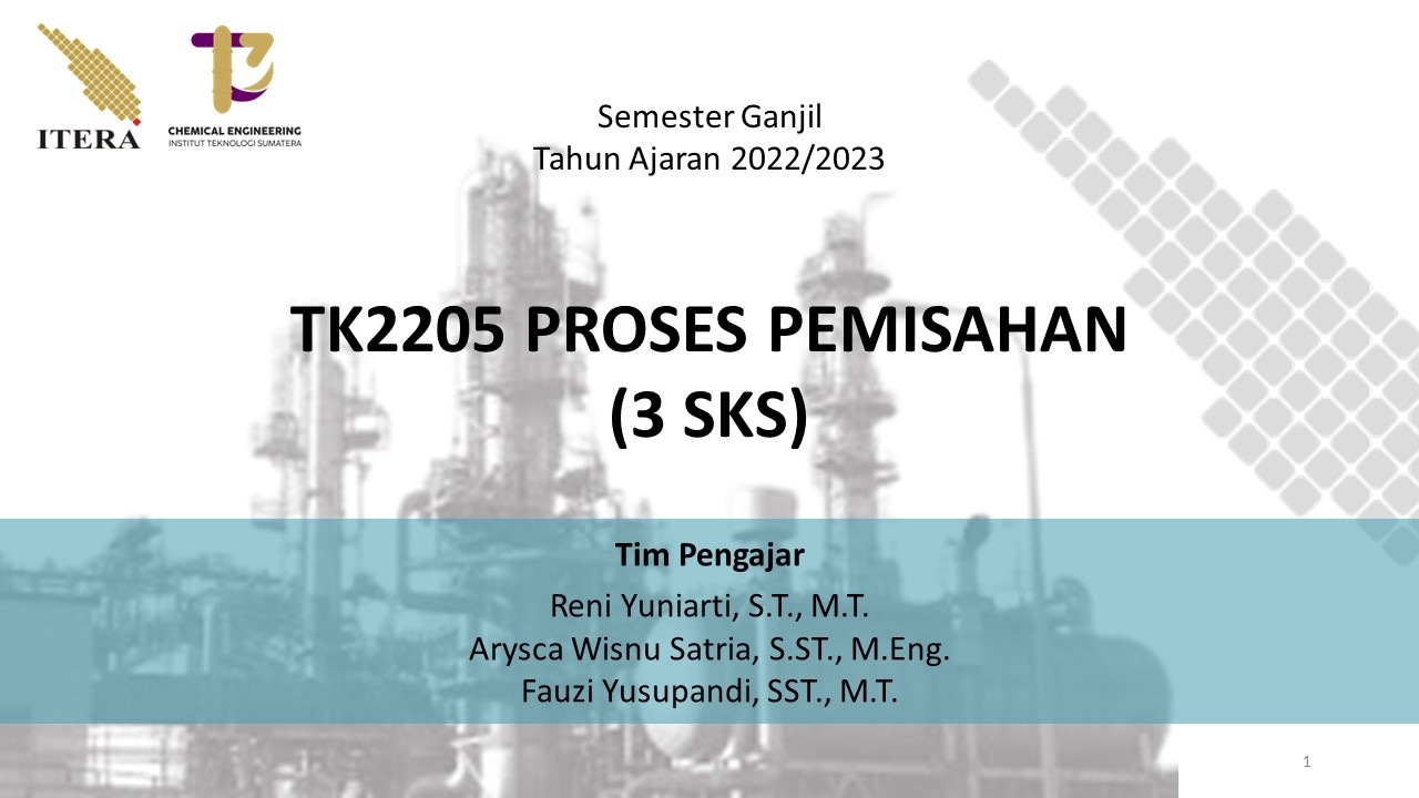 TK2205 Proses Pemisahan - PS TK Ganjil 2022-2023
