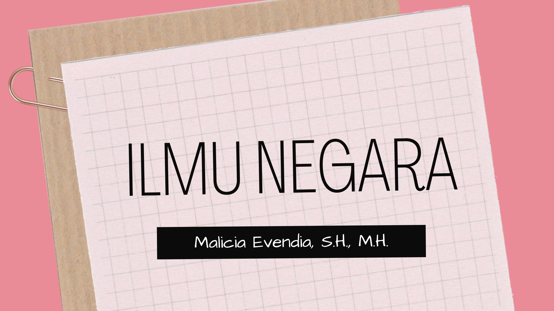 Ilmu Negara 2022 (Malicia Evendia)