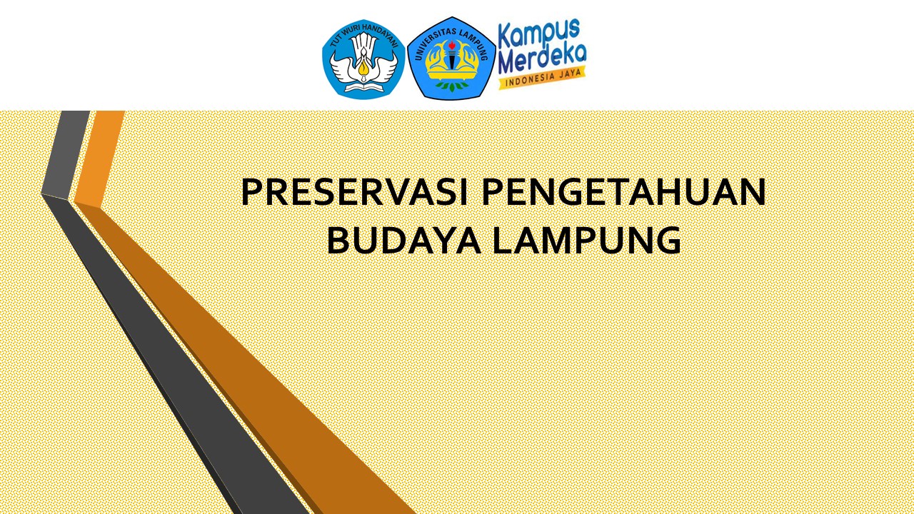 Preservasi Pengetahuan Budaya Lampung