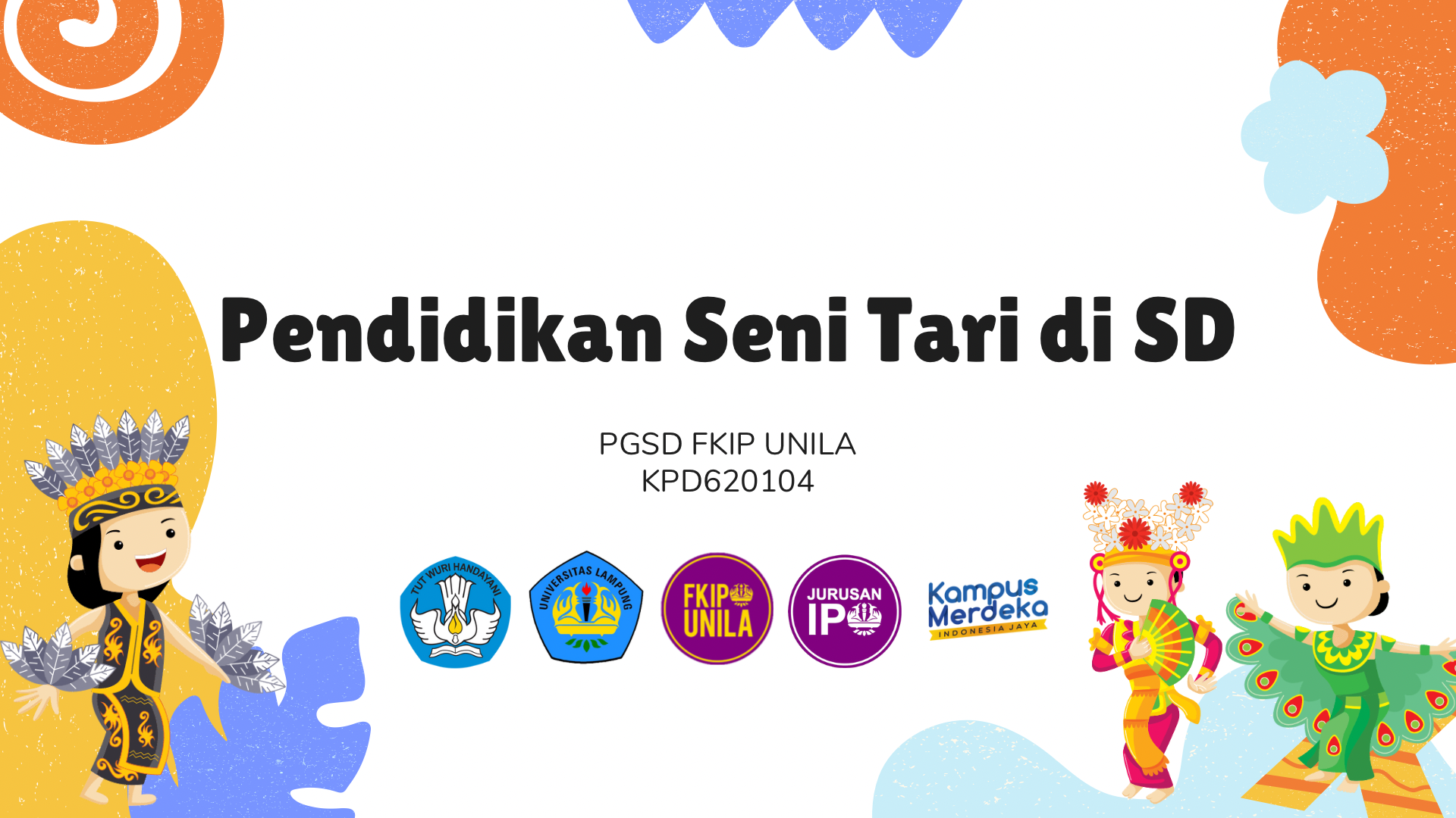 PGSD_PENDIDIKAN SENI TARI SD_KELAS 1A_GANJIL_2022/2023