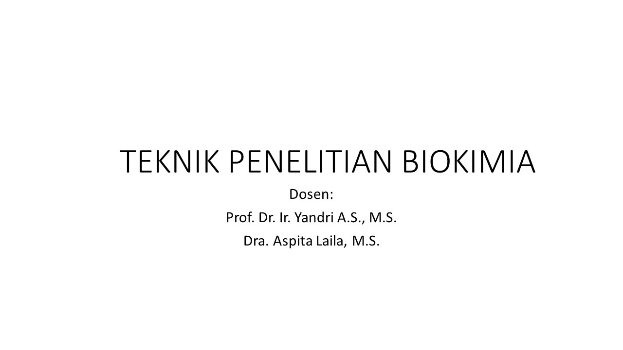 Teknik Penelitian Biokimia S1