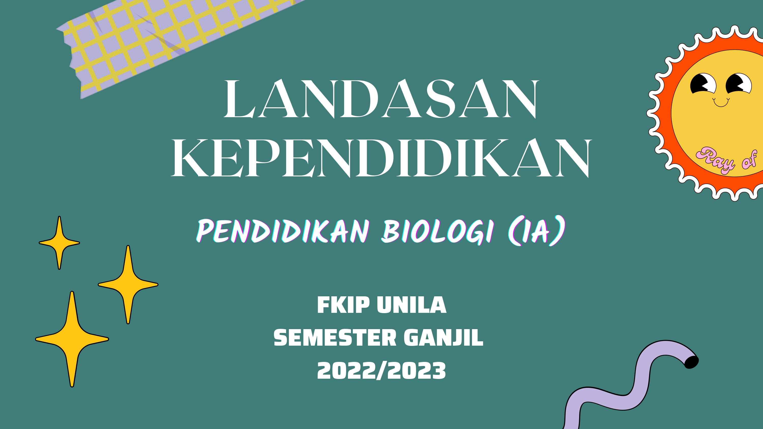 Pend. Biologi_Landasan Kependidikan_Kelas 1A_Ganjil_2022/2023