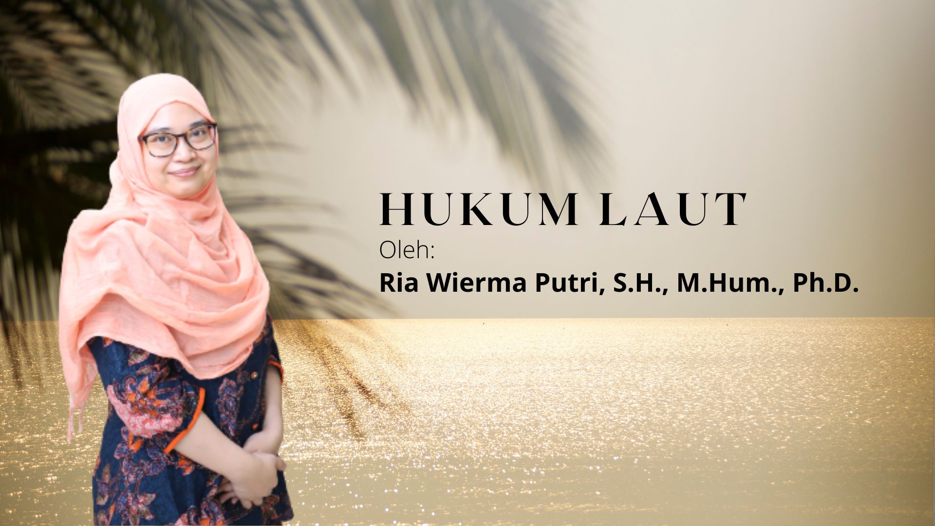 HUKUM LAUT INTERNASIONAL