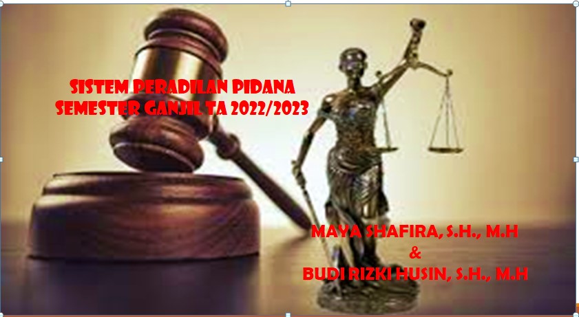 FH_S1_SISTEM PERADILAN PIDANA_KELAS C_GANJIL_TA 2022/2023
