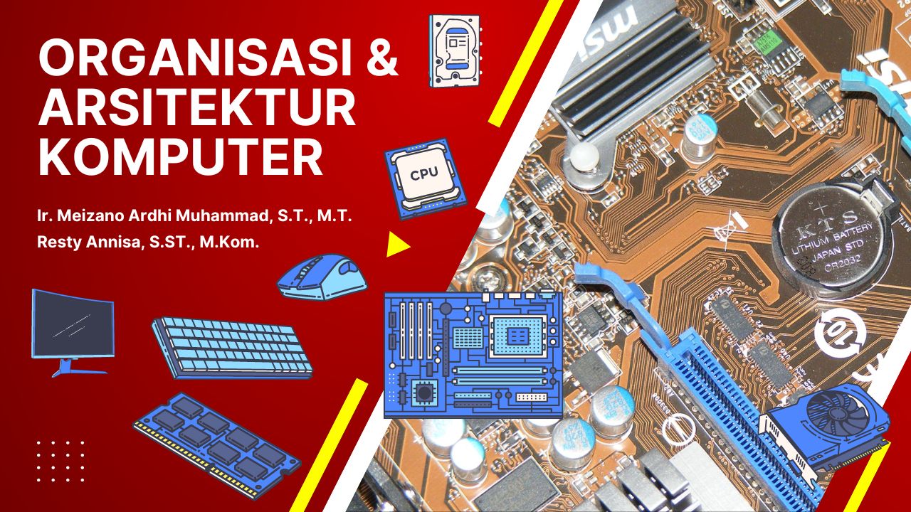 FKIP S1 PTI-Organisasi dan Arsitektur Komputer A-Semester Ganjil 2022/2023