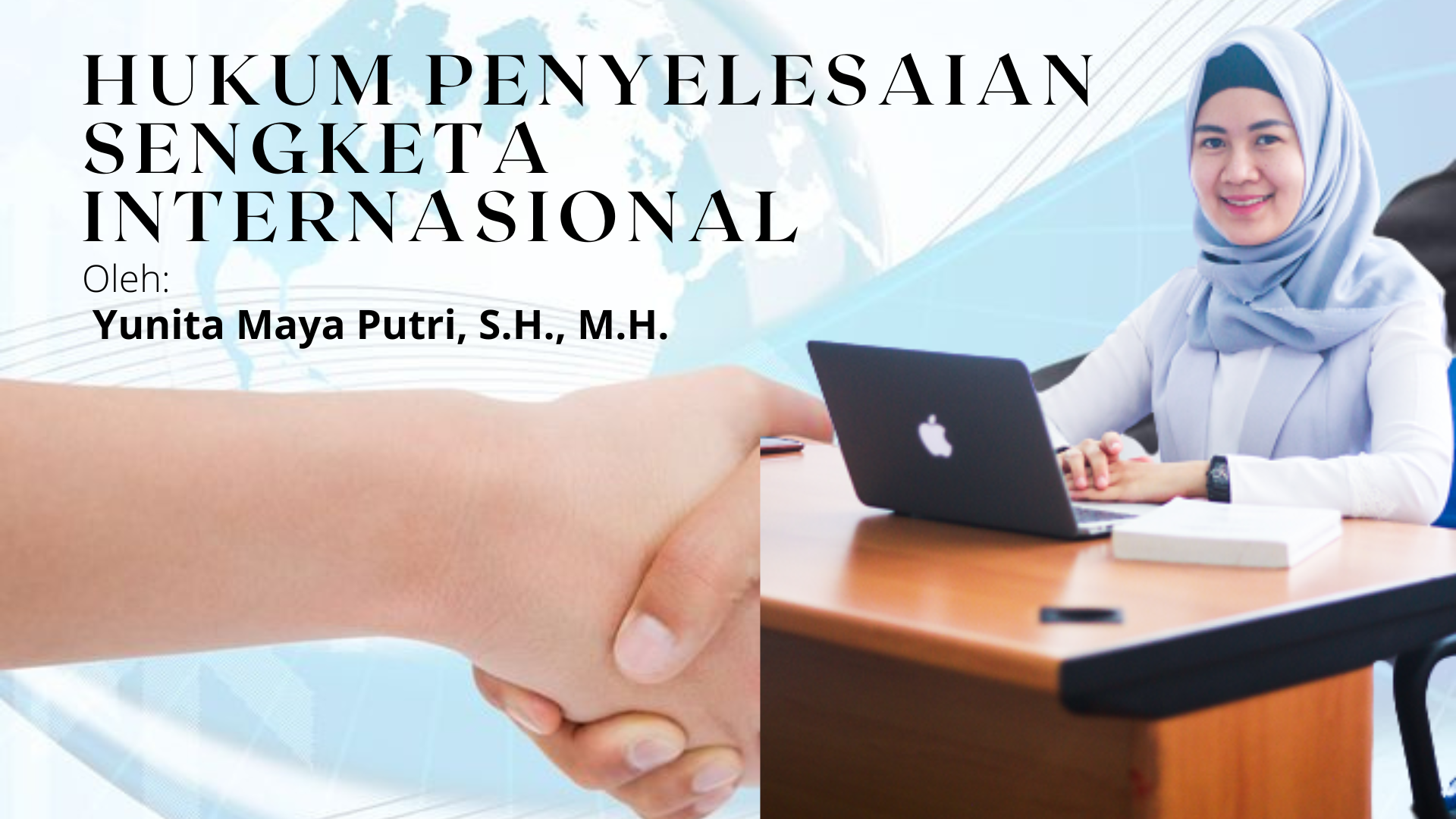 YUNITA MAYA PUTRI_HUKUM PENYELESAIAN SENGKETA INTERNASIONAL