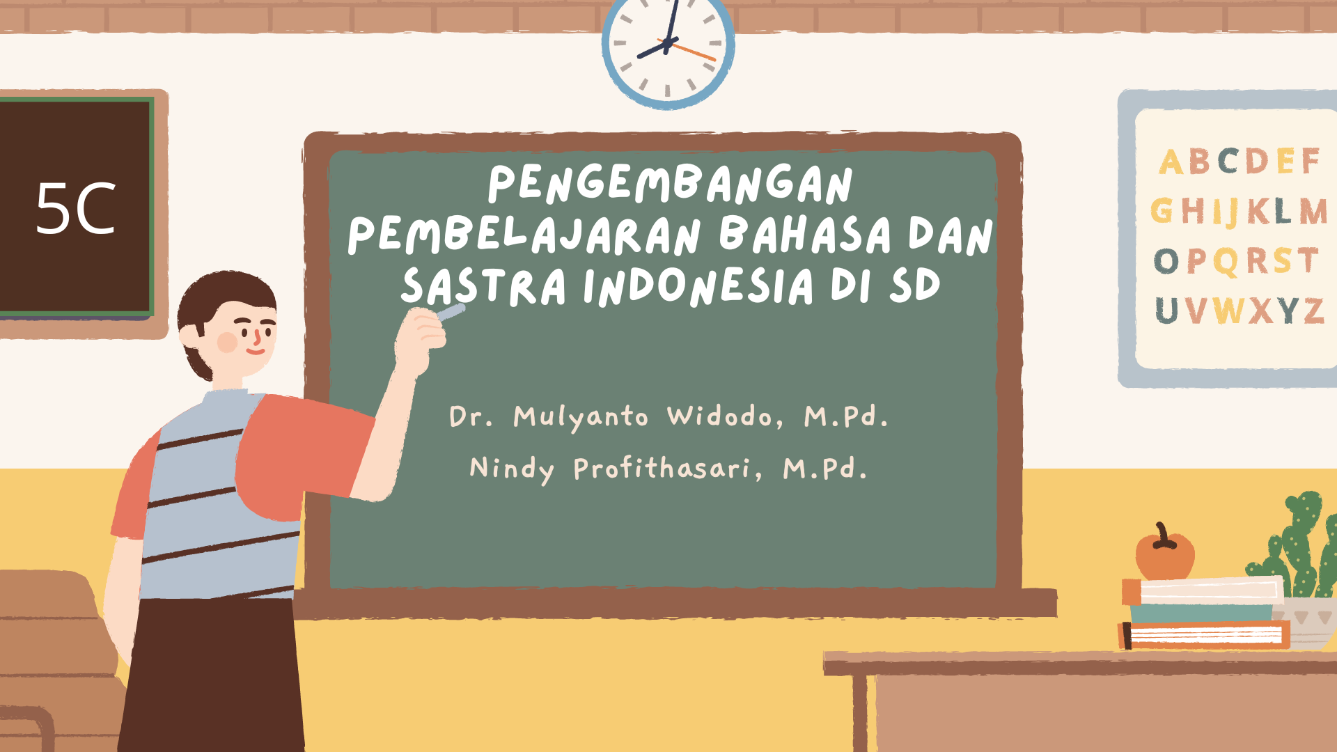 PGSD_Pengembangan Pembelajaran Bahasa dan Sastra Indonesia di SD_Kelas 5C_Ganjil_2022/2023