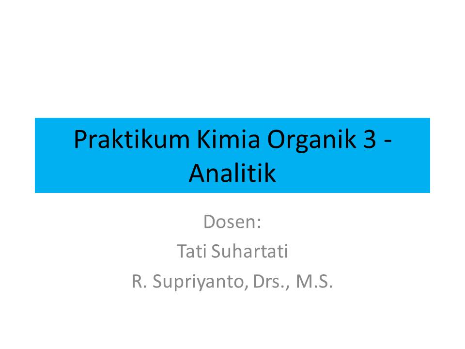 Praktikum Kimia Organik 3-Analitik A 2022