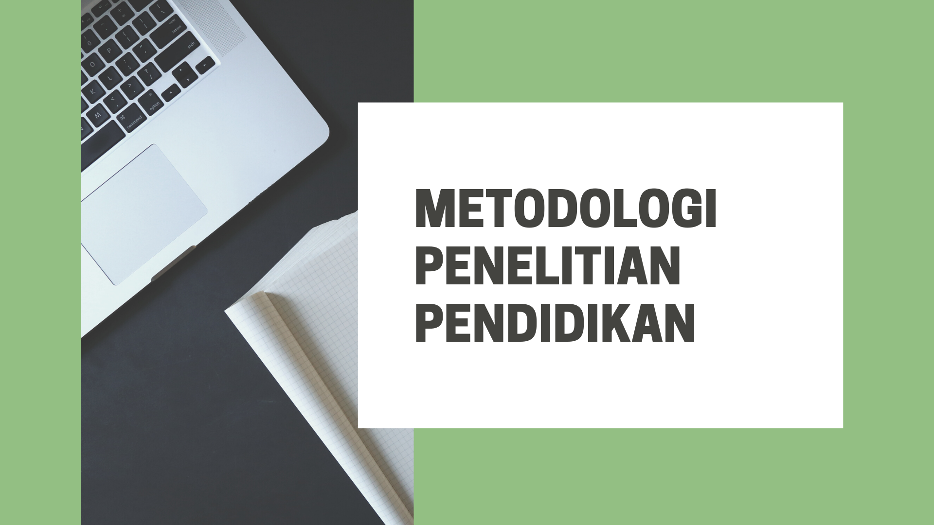 PSBK - Metodologi Penelitian Pendidikan Kelas B Ganjil 2022/2023