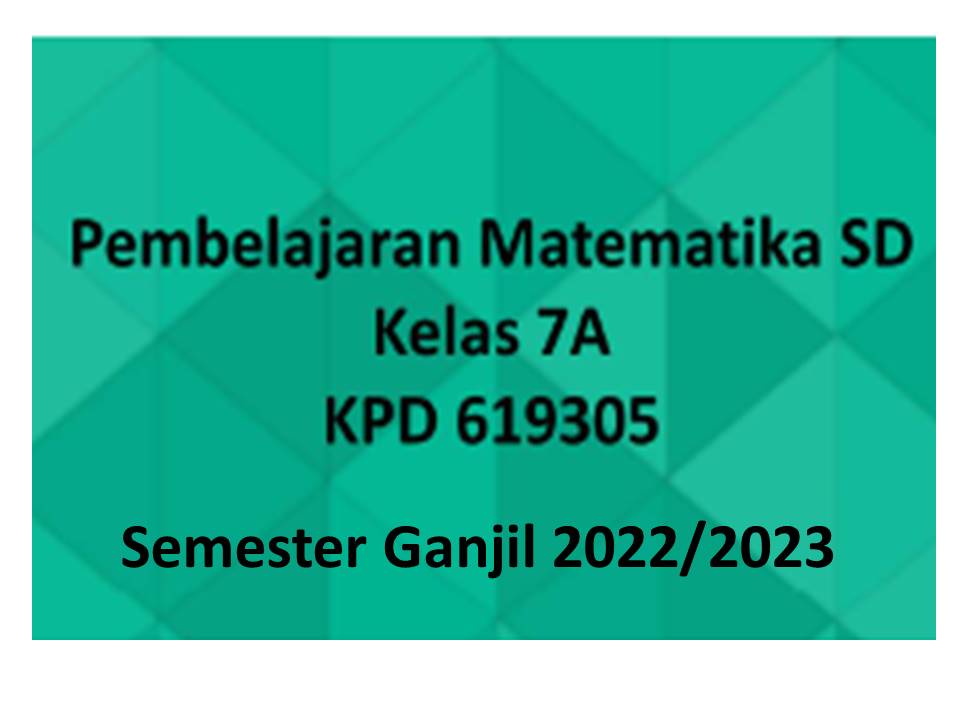 Pembelajaran Matematika SD Ganjil 2022/2023 Kelas A