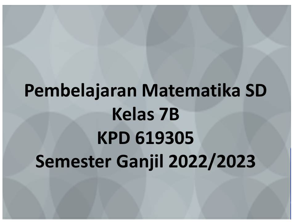 Pembelajaran Matematika SD Ganjil 2022/2023 Kelas B