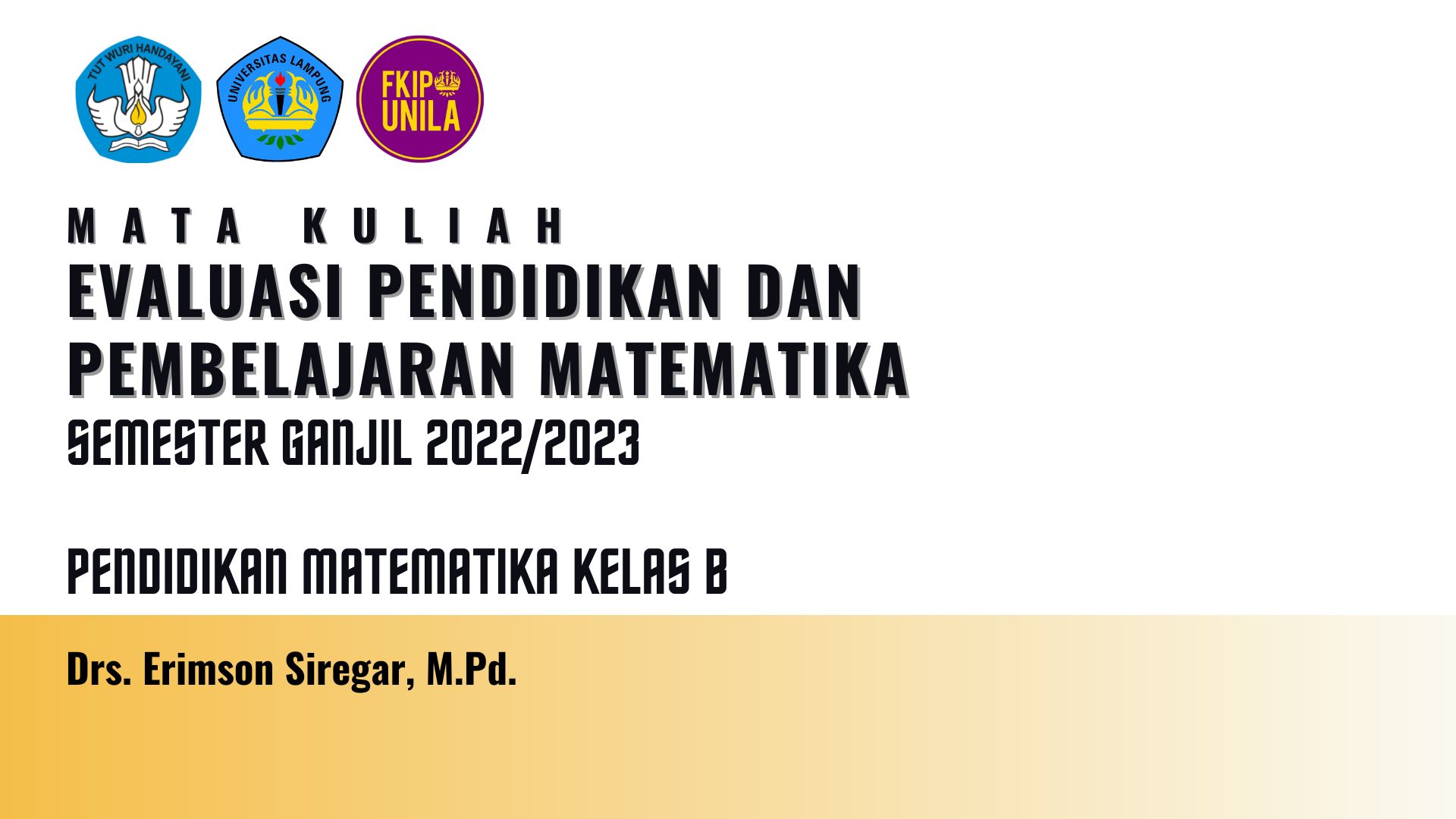PSPM EVALUASI PENDIDIKAN DAN PEMBELAJARAN MATEMATIKA KELAS B GANJIL 2022/2023