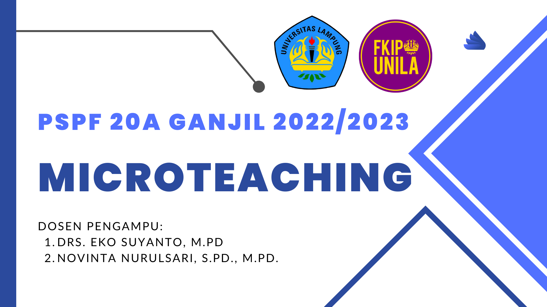 MICROTEACHING 20A PSPF FKIP SMT GJL 2022/2023