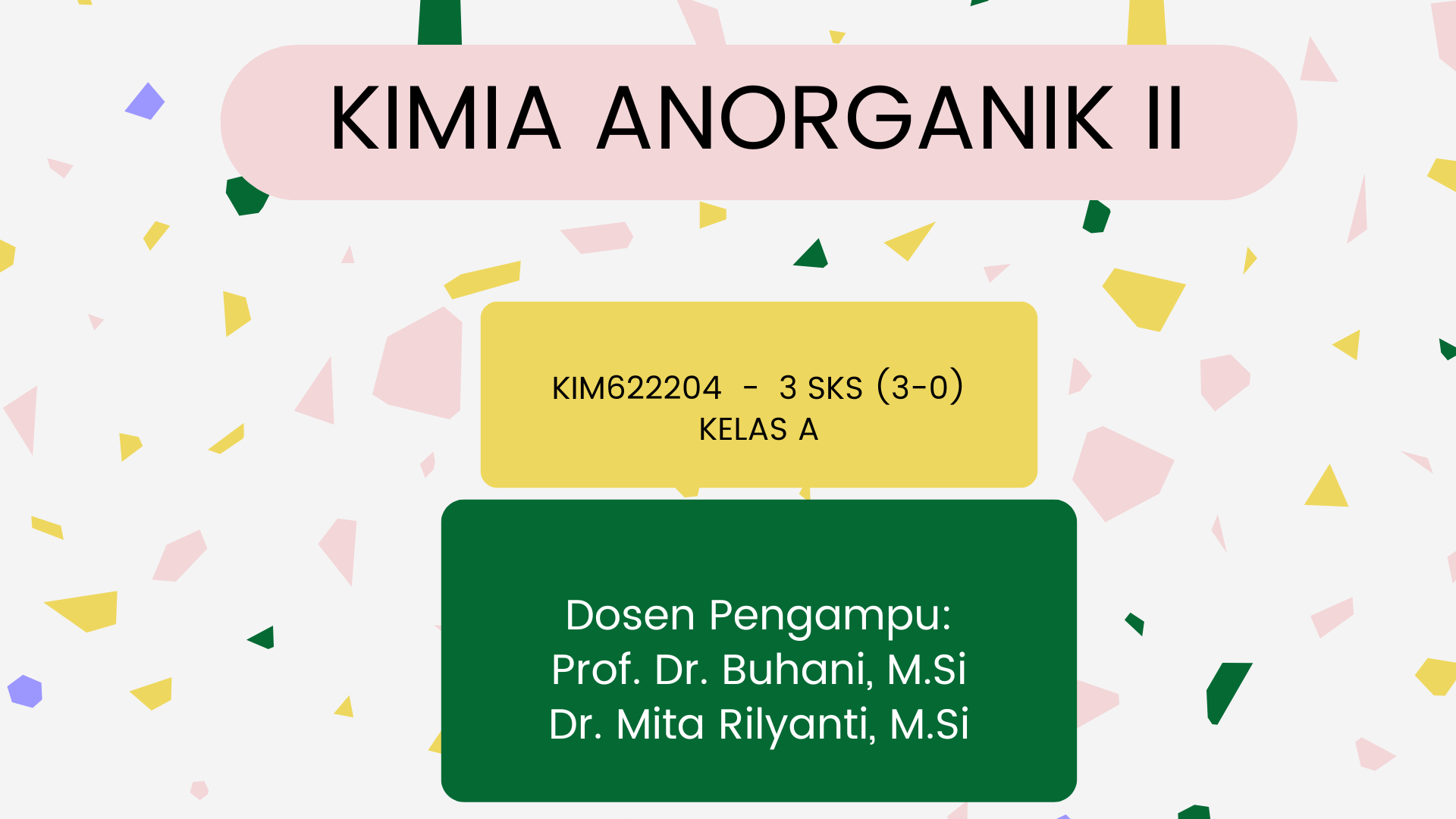 S1-Kimia_Kimia Anorganik ll Kelas A_Ganjil 2023/2024