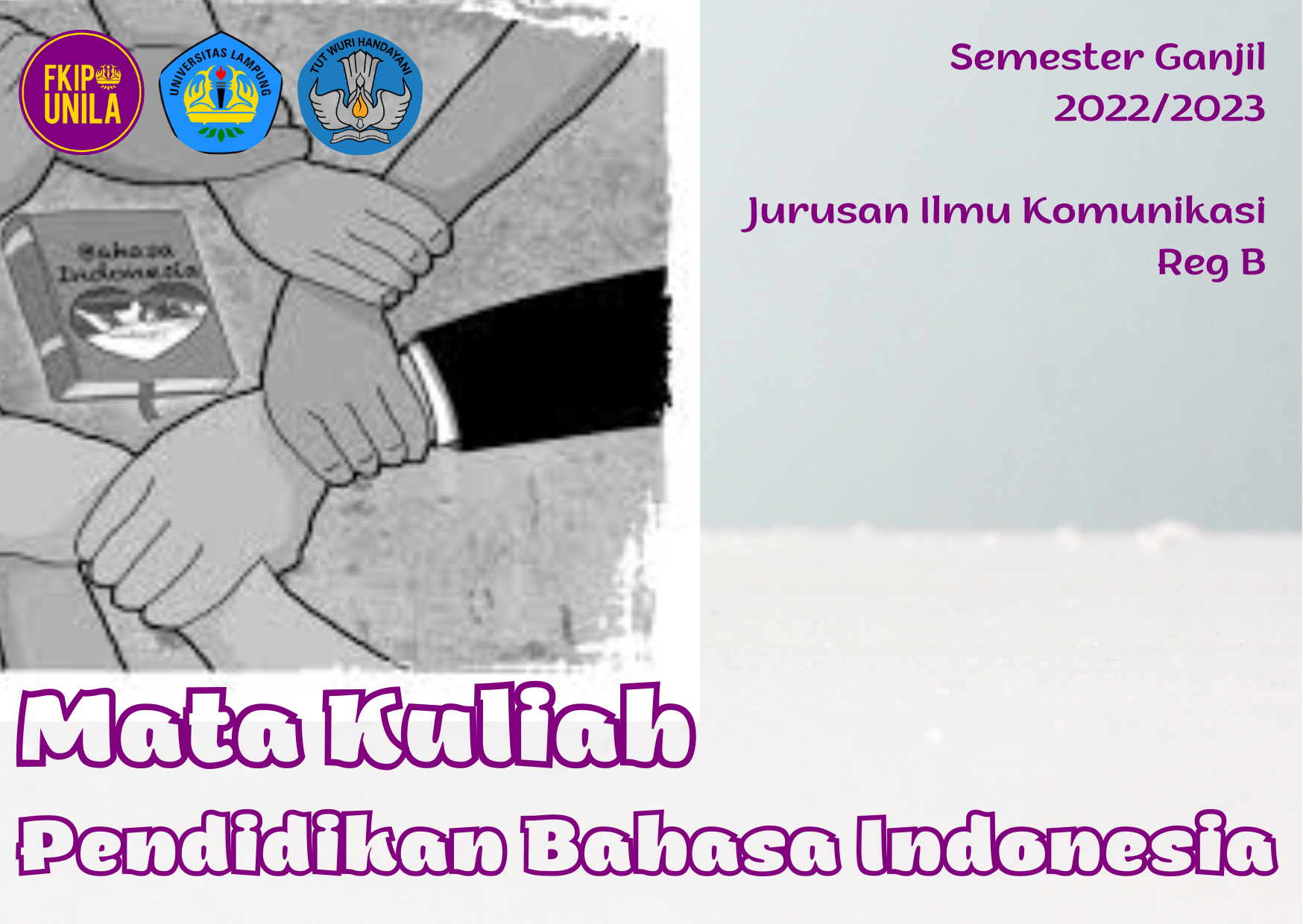 KOMUNIKASI B Pendidikan Bahasa Indonesia