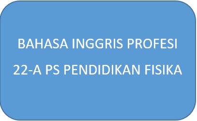 PSPF_Bahasa Inggris Profesi_Kelas A_Ganjil 2022/2023
