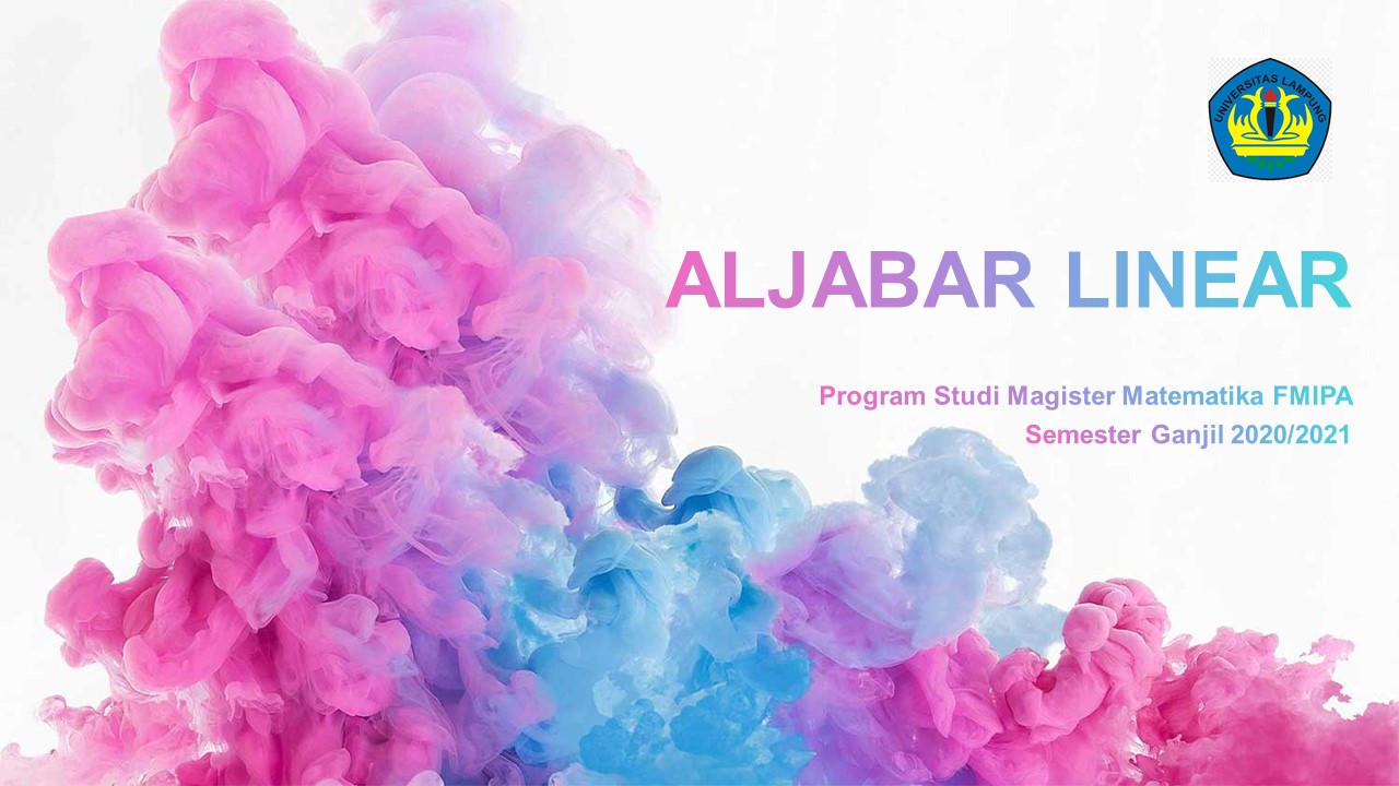 MAT820103-Aljabar Linear PSM Ganjil 2020/2021