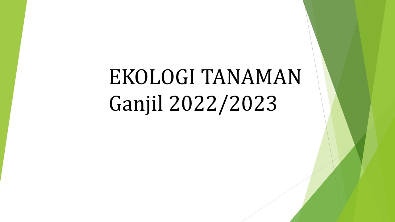 Ekologi Tanaman FP Ganjil 2022/2023