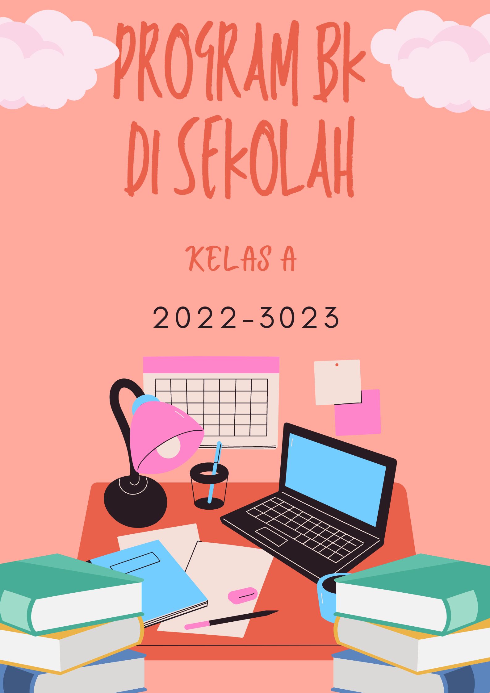 KELAS A_PROGRAM BK DI SEKOLAH