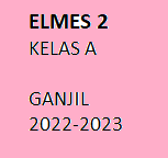 ELEMEN MESIN 2 GANJIL 2022-2023 KELAS A