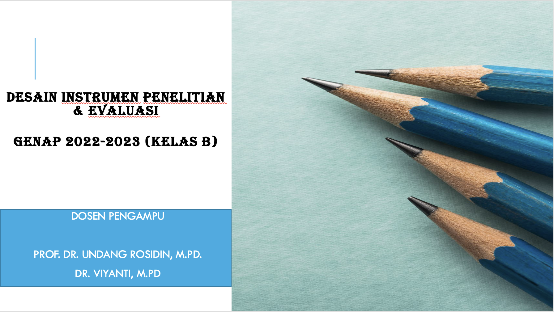 KELAS B (GENAP 2022/2023)-Desain Instrumen Penelitian dan Evaluasi