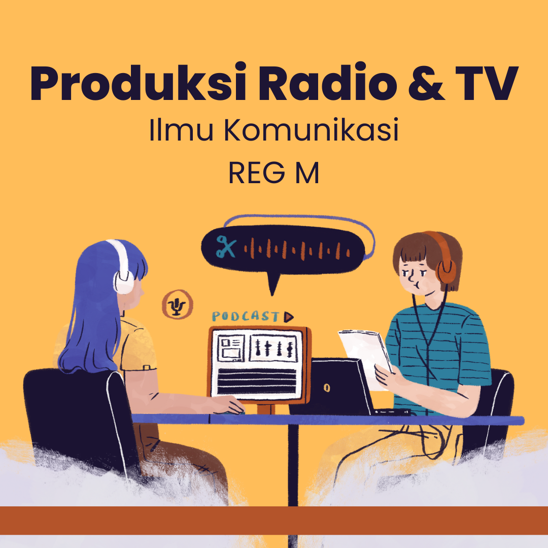 GENAP22/23_PRODUKSI RADIO &amp; TV_KOM M
