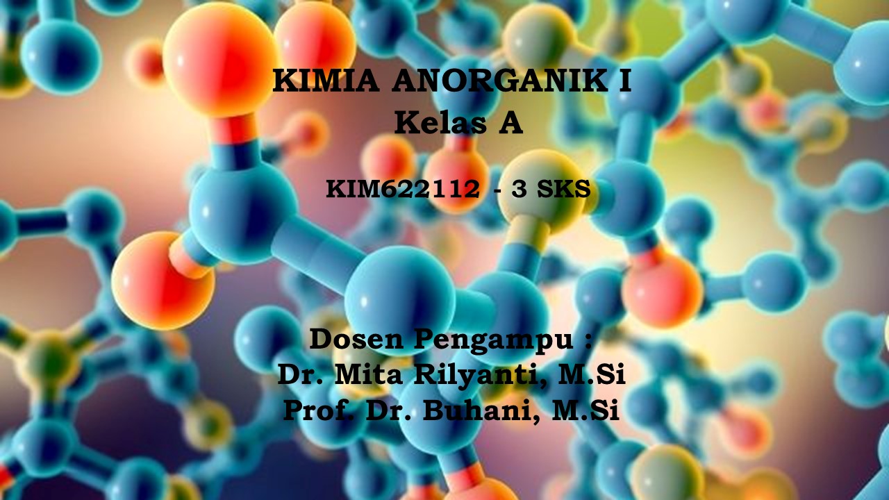 S1-Kimia_Kimia Anorganik 1 Kelas A_Genap 2022/2023