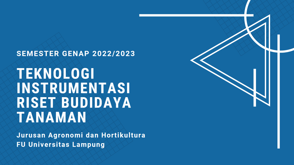 Teknologi Instrumentasi Riset Budidaya Tanaman Kelas A