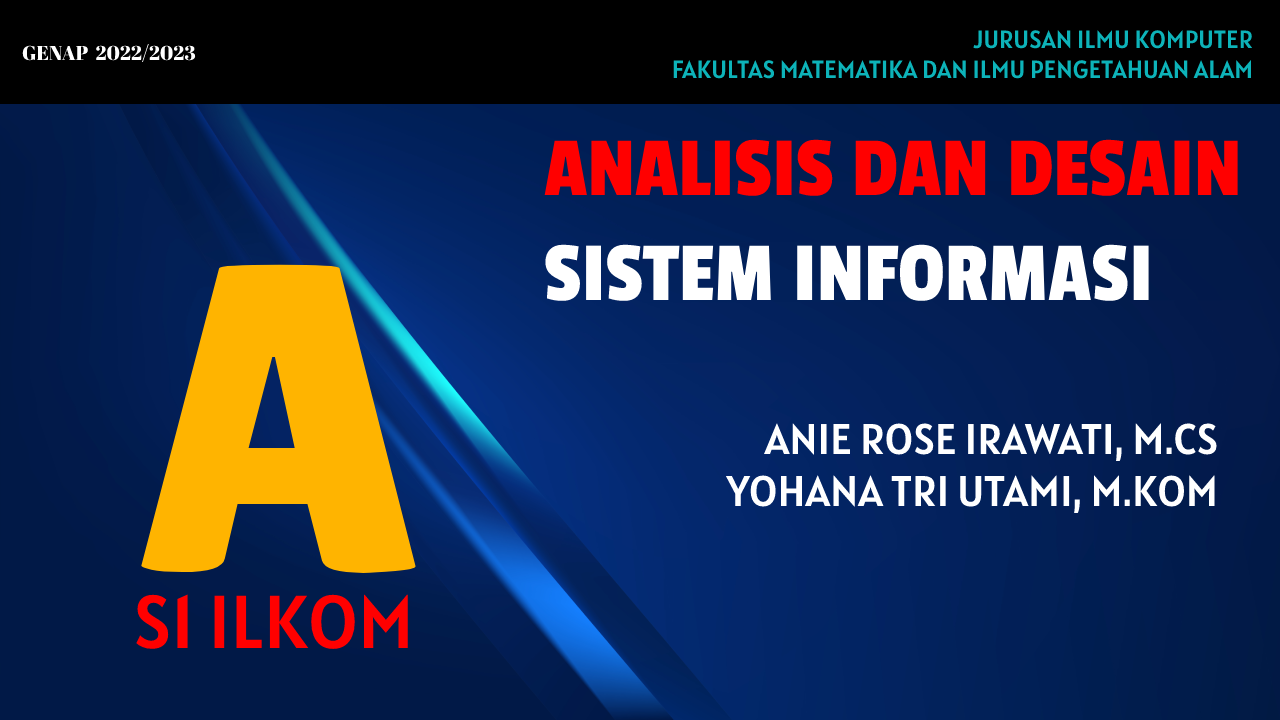 [22/23 Genap][S1 ILKOM] ANALISIS DAN DESAIN SI A
