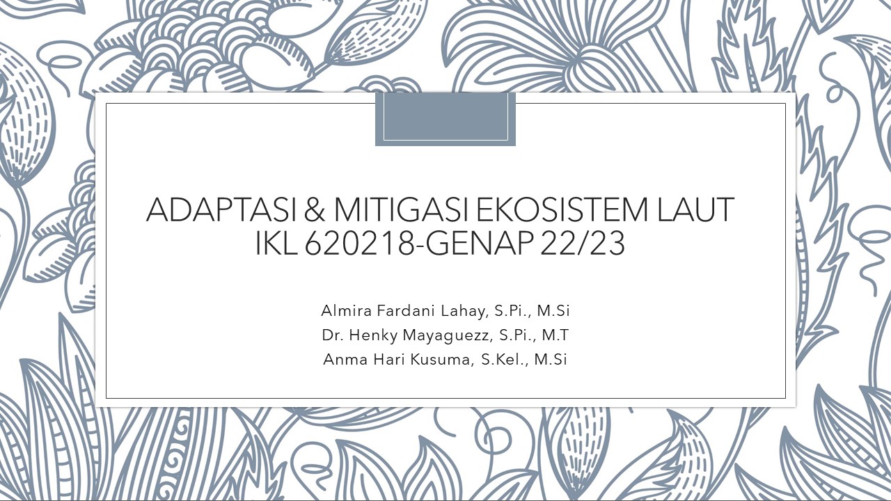 PIK_Adaptasi dan Mitigasi Ekosistem Laut_Genap 22/23