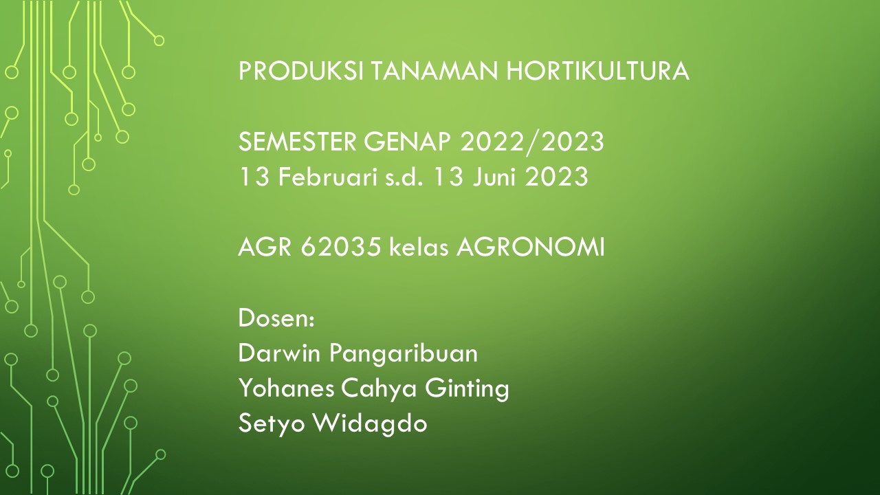 AGR620305_PRODUKSI TANAMAN HORTIKULTURA_Genap_2022/2023