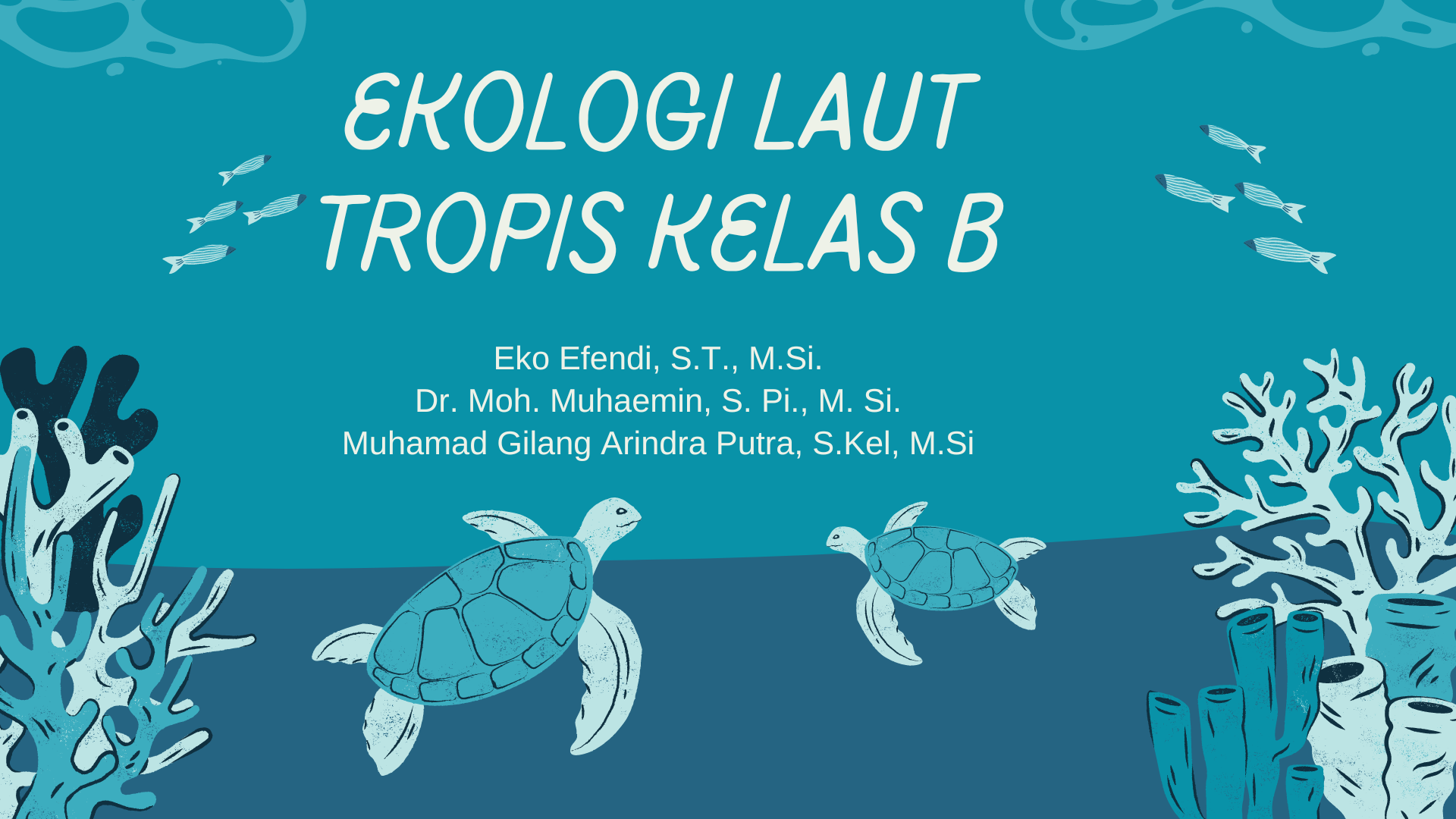 Ekologi Laut Tropis Kelas B 2023
