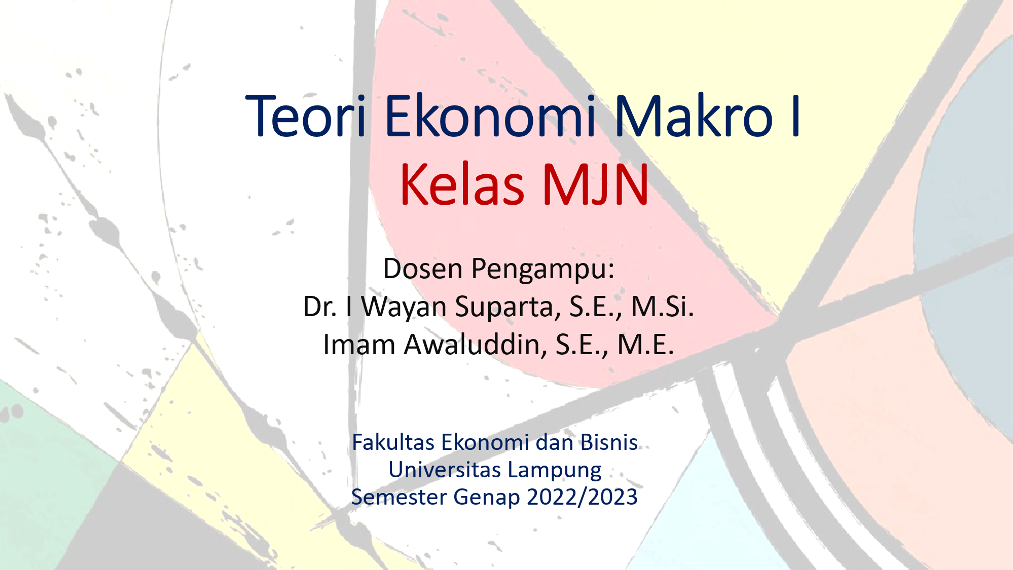 S1 MJN - Teori Ekonomi Makro I - Kelas MJN - Genap 2022/2023