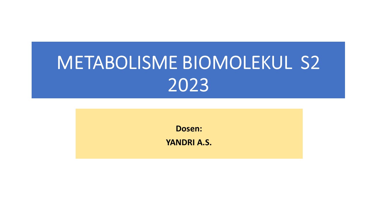 Metabolisme Biomolekul S2