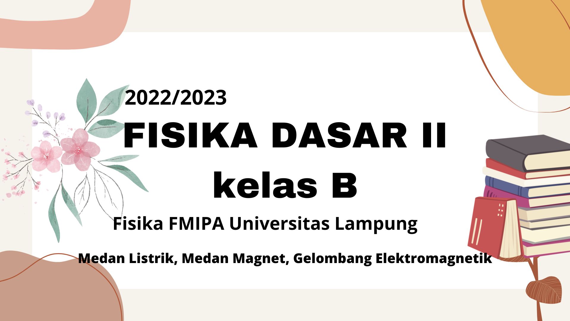 Fisika Dasar II 22/23 Kelas B