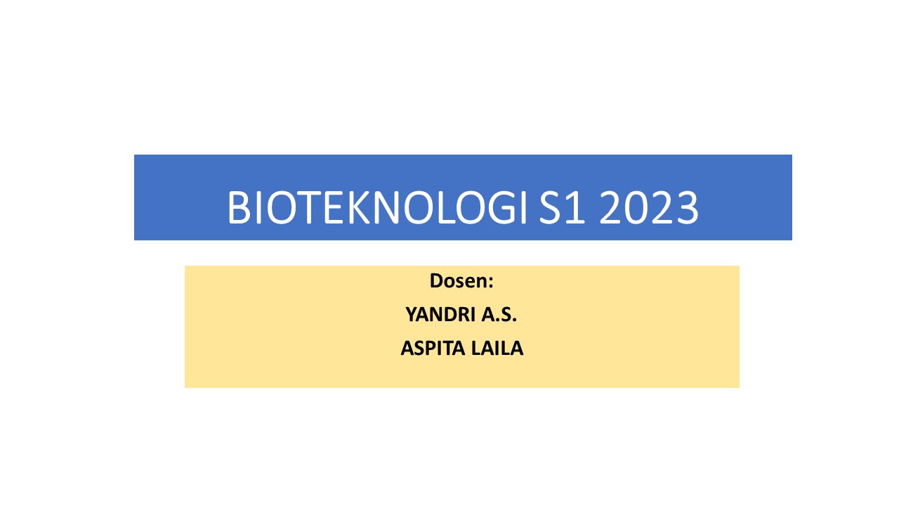 Bioteknologi S1 Genap 2022/2023