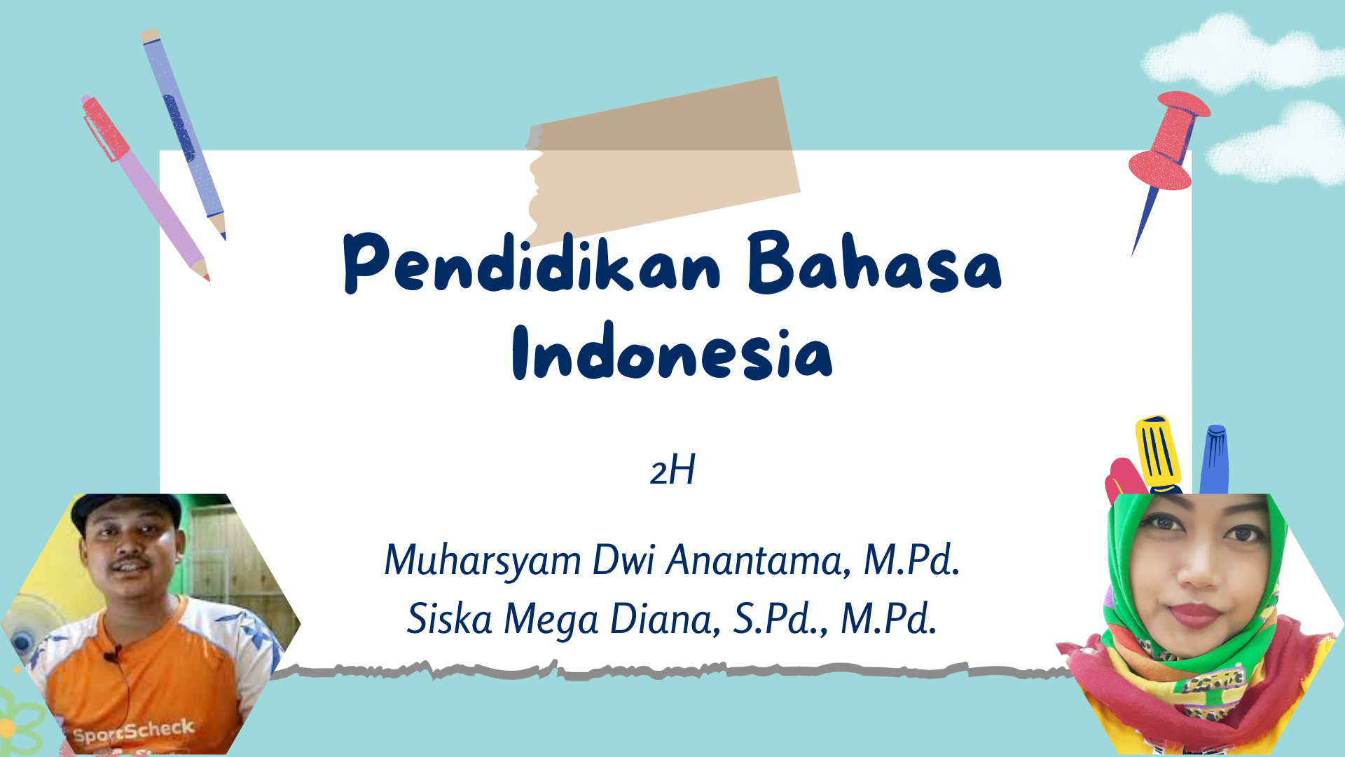 PGSD_2H_Pendidikan Bahasa Indonesia_2022/2023