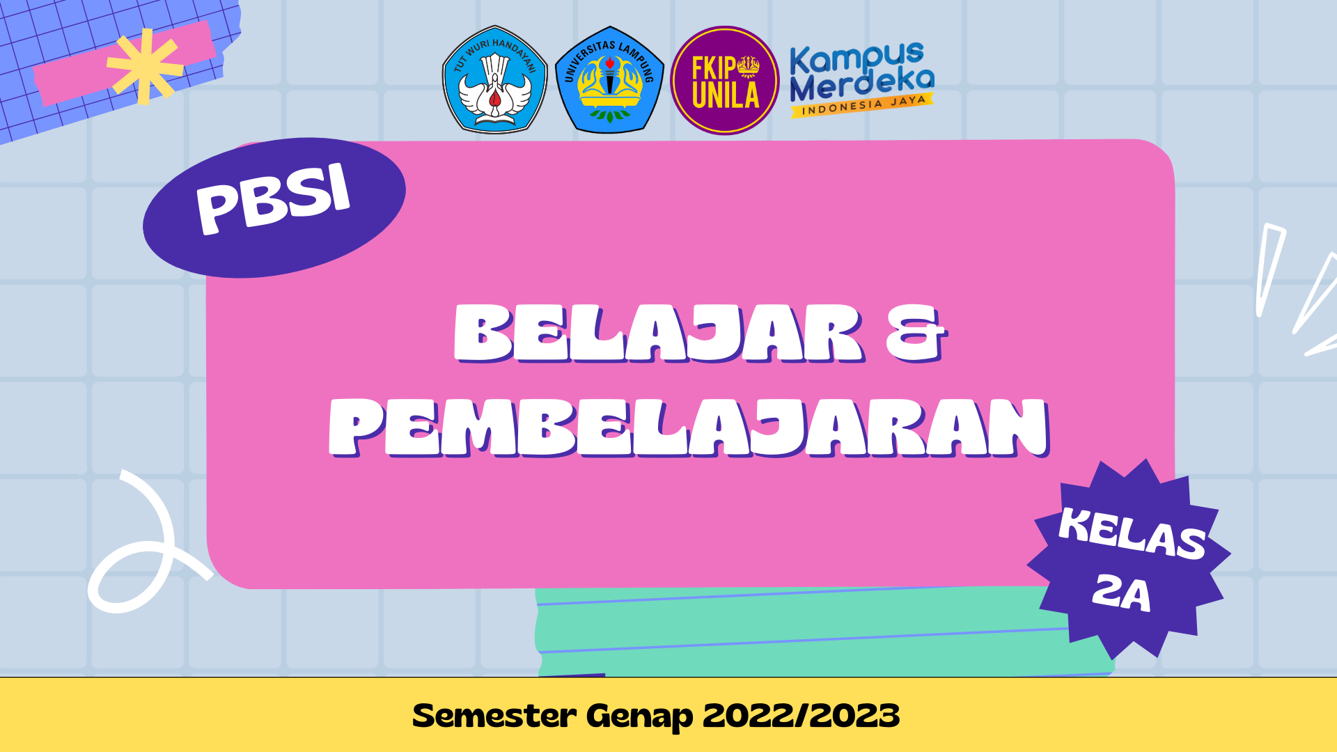 PBSI 2A_BELAJAR &amp; PEMBELAJARAN_Genap 2022/2023