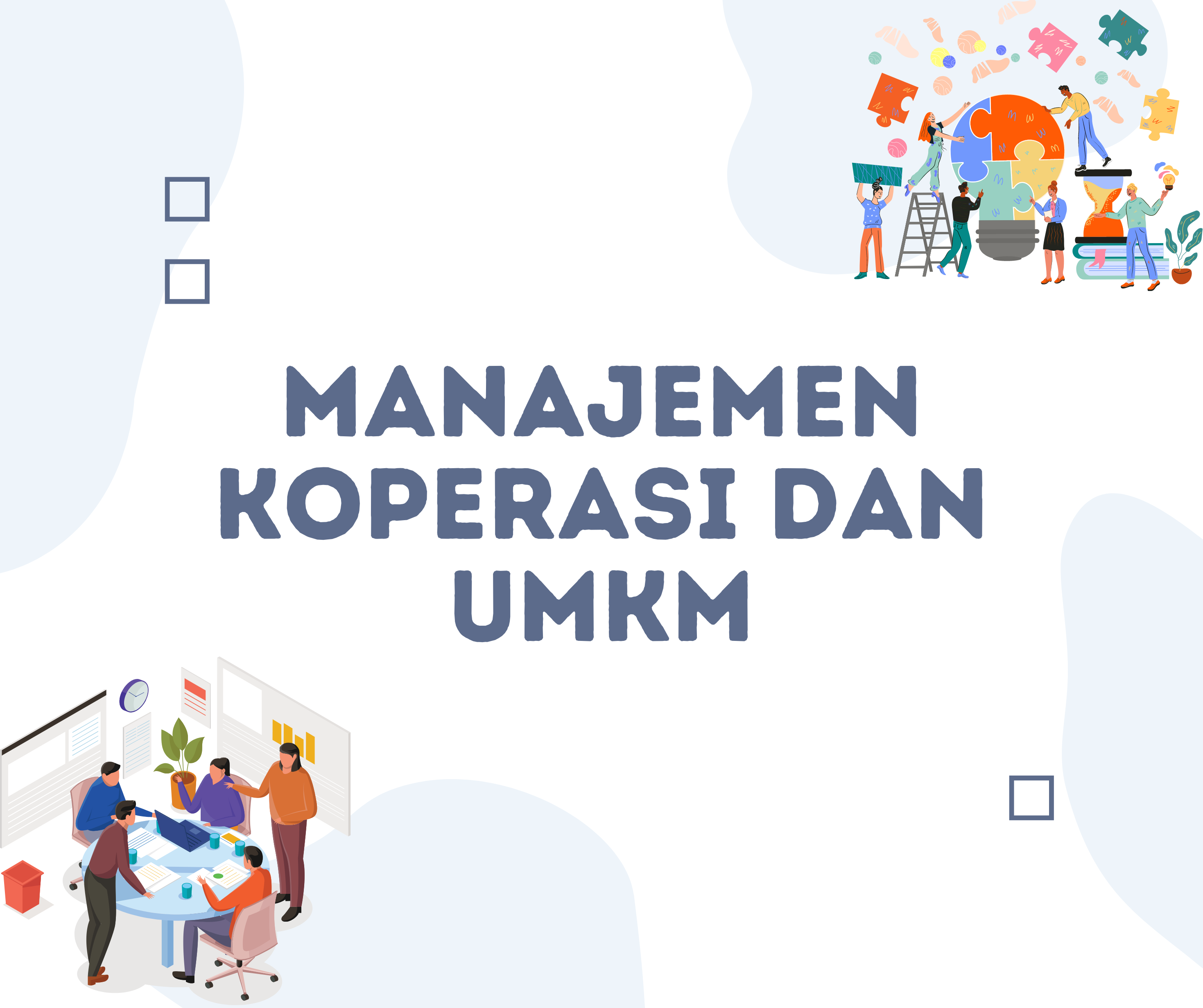 S1 MJN - MANAJEMEN KOPERASI DAN UMKM - KELAS E - GENAP 2022/2023