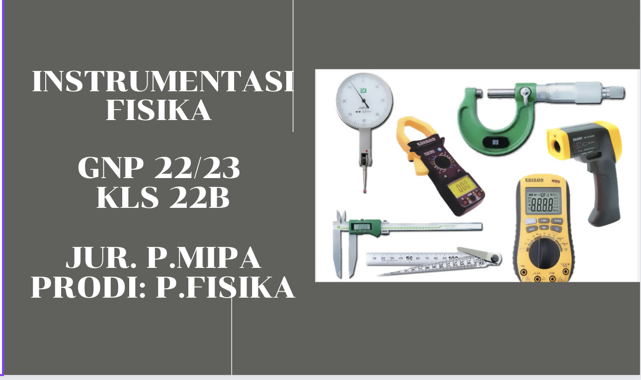 INSTRUMENTASI FISIKA GNP 22/23 KLS 22B 