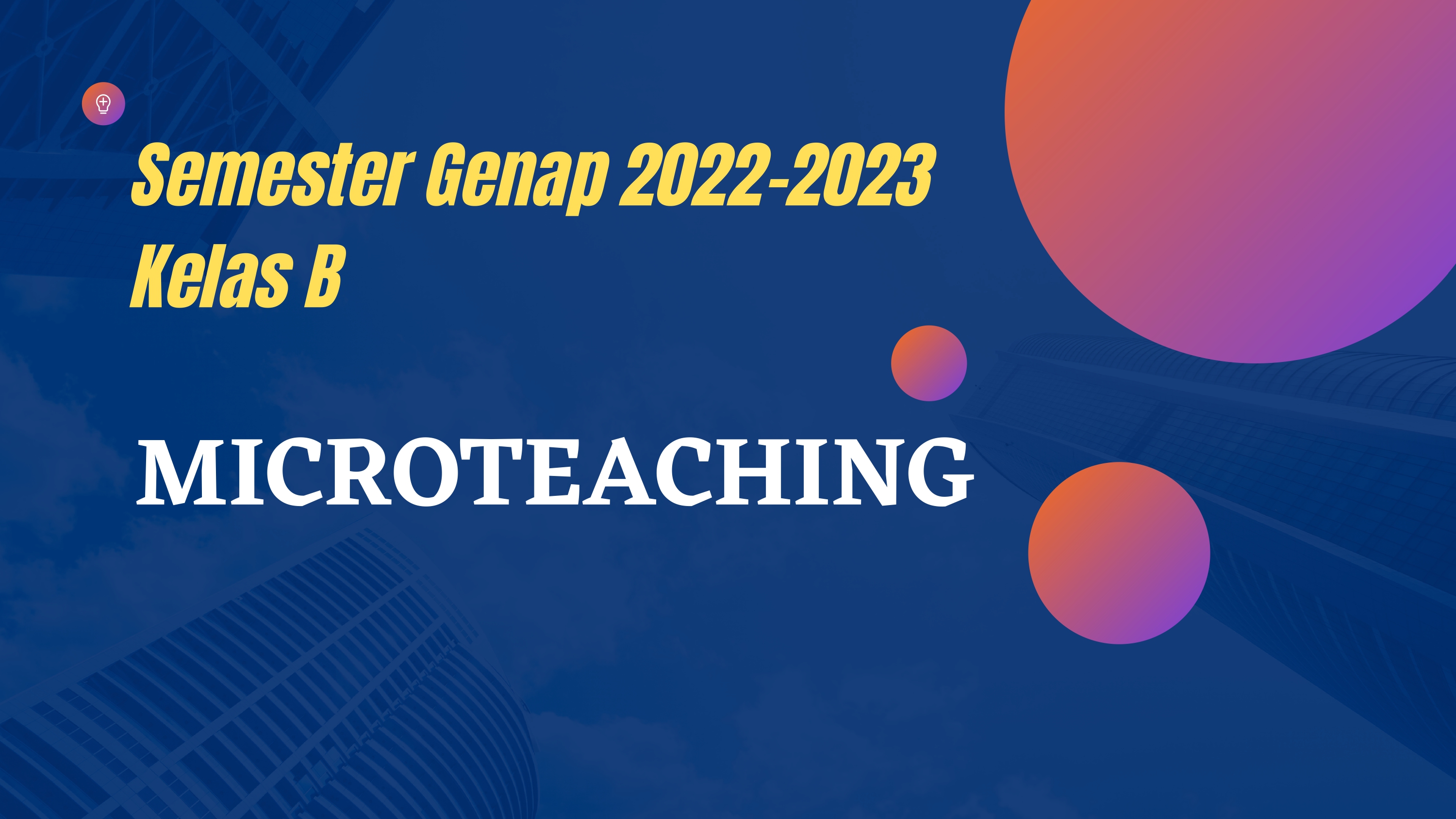 PSPK_Microteaching_Kelas B_Genap_2022-2023