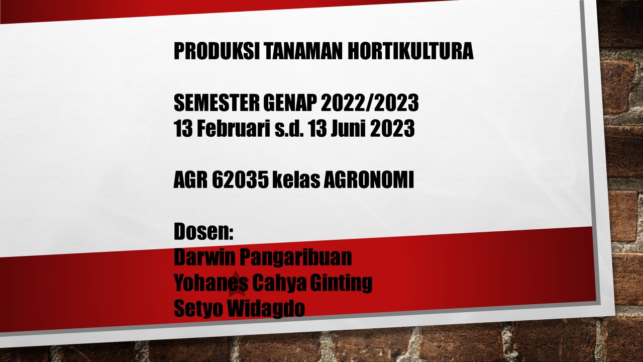 Produksi Tanaman Hortikultura Sem Genap 2022/2023