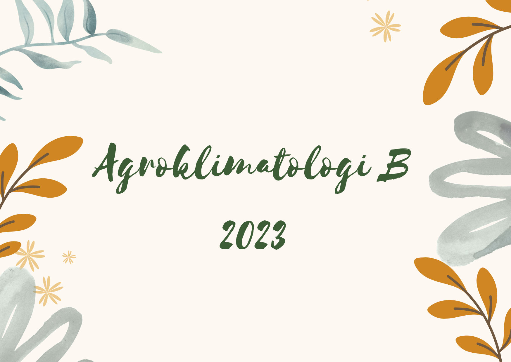 Agroklimatologi B 2023