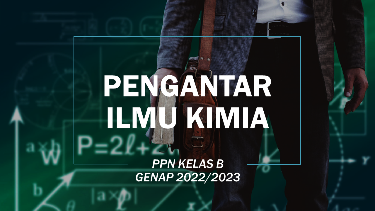 PENGANTAR ILMU KIMIA PPN B_GENAP 2022/2023