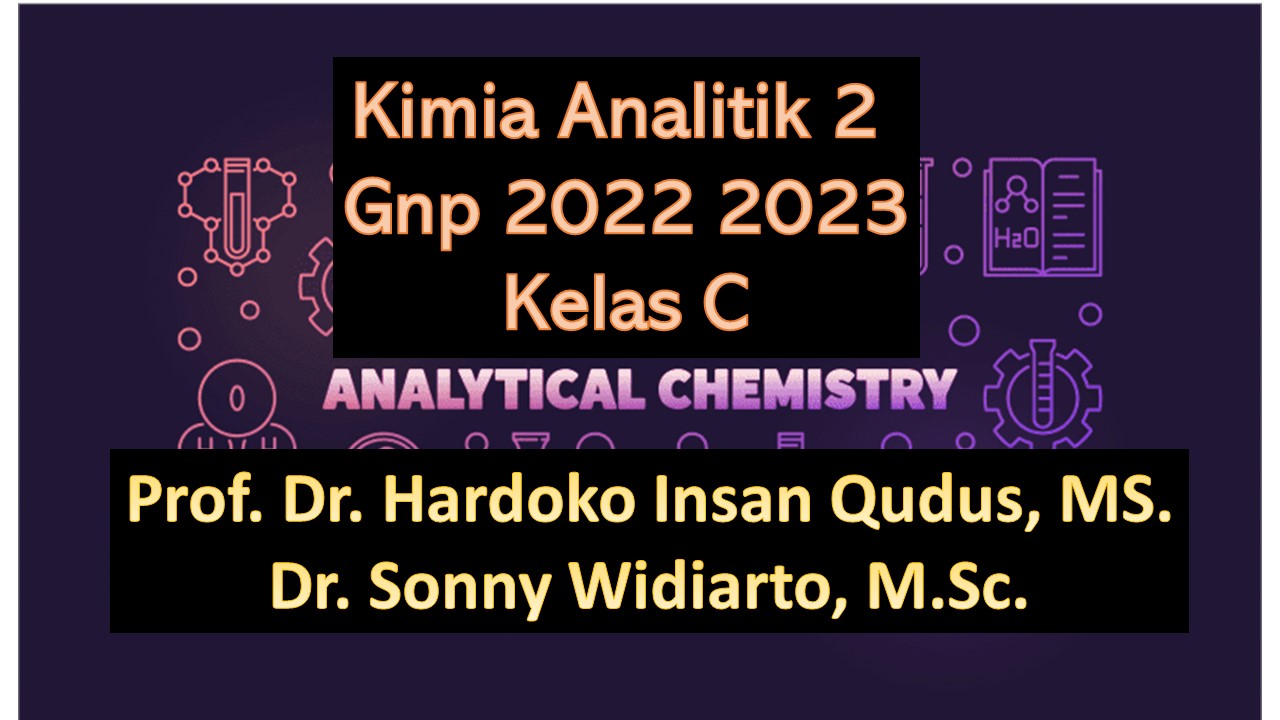 S1 Kimia_Kimia Analitik 2_kelas C_Genap 2022 2023