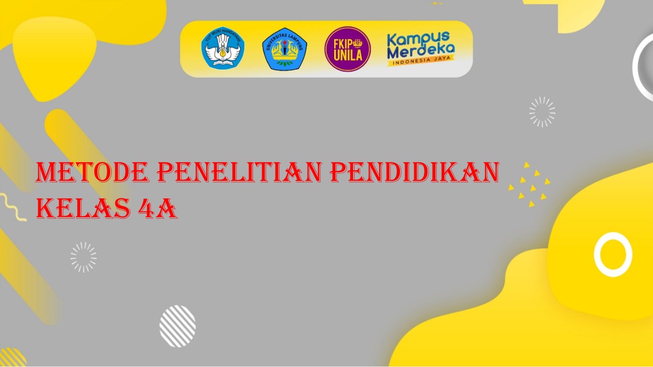 PBL Metode Penelitian Pendidikan Kelas 4A Genap 2022/2023