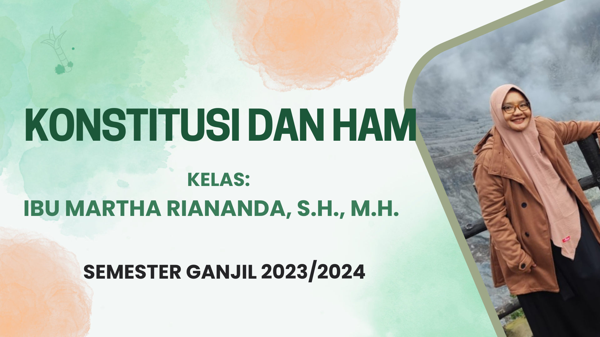 FH S1 ILMU HUKUM-KONSTITUSI DAN HAK ASASI MANUSIA KELAS IBU MARTHA RIANANDA GANJIL 2023/2024