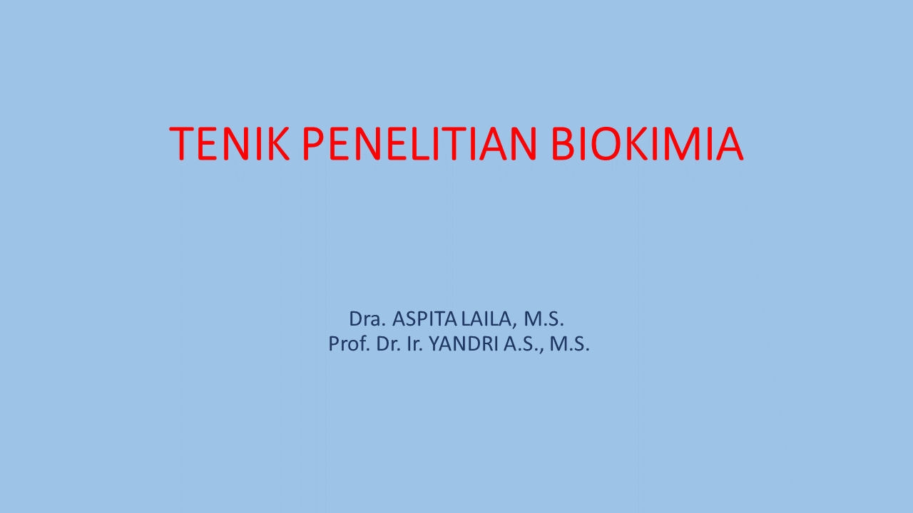 Teknik Penelitian Biokimia Semester Ganjil 2023-2024