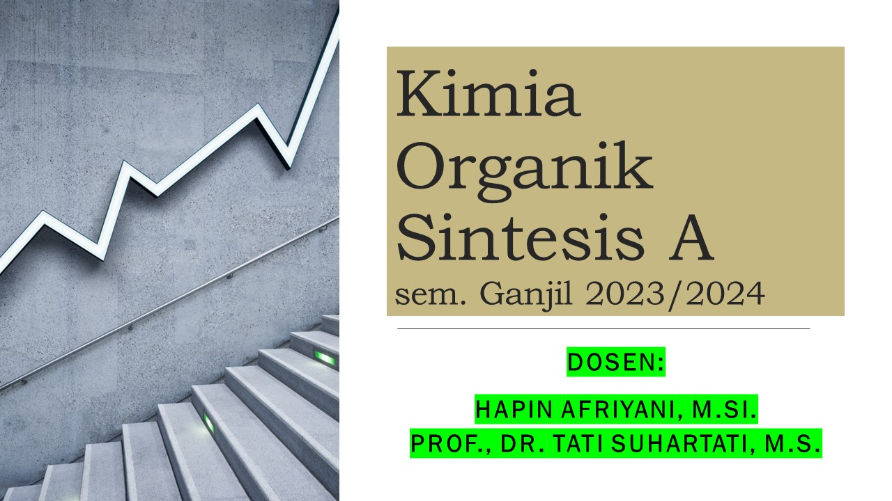 Kimia Organik Sintesis A sem. Ganjil 2023/2024